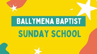 Ballymena Baptist Sunday School 1422021 [upl. by Sonitnatsnoc]