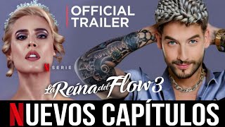 La Reina Del Flow 3  Nuevos Capítulos  Netflix Estreno Oficial [upl. by Dorcas437]