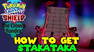 How to get STAKATAKA in Crown Tundra Pokemon Sword amp Shield DLC Ultra Beast [upl. by Divaj]