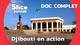 Djibouti  AuDelà des Caricatures une Afrique en Mouvement I SLICE VOYAGE I DOC COMPLET [upl. by Benoit]