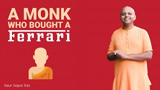 A Monk Who Bought a Ferrari by Gaur Gopal Das [upl. by Niak465]