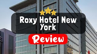 Roxy Hotel New York Review  Is This Hotel Worth It [upl. by Brodsky267]