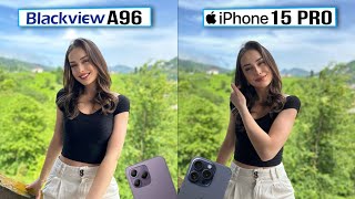 Blackview A96 vs iPhone 15 Pro Camera Test [upl. by Oirad]