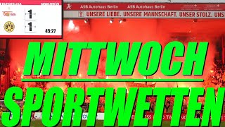 SPORTWETTEN MITTWOCH😎ES LÄUFT👌 [upl. by Sallie]