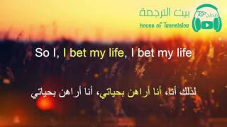 I Bet My Life  Imagine Dragons مترجمة عربى [upl. by Ibbie295]