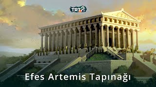 Efes Artemis Tapınağı  Anadolu Arkeolojisi [upl. by Hyacinth]