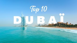 Top 10  Dubaï Émirats Arabes Unis  Visite des 10 lieux incontournables à Dubaï [upl. by Marvel915]