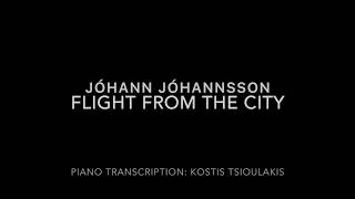 JÓHANN JÓHANNSSON Flight from the City piano cover  piano sheet [upl. by Edgardo133]