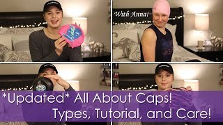 Updated All About Caps Types Tutorial and Care  Anna Bloopers [upl. by Thomasin331]