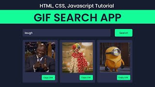 Gif Search App  HTML CSS amp Javascript Project [upl. by Lamson]