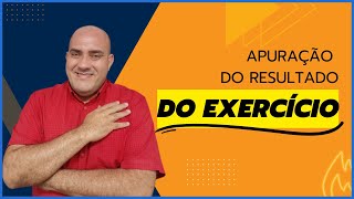 Aprenda a Apuração do Resultado do Exercício de forma rápida e definitiva [upl. by Nnylg506]