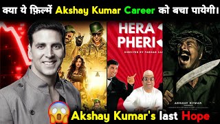 These Films are The Last Hope of Akshay Kumar   SKF Planet [upl. by Thedric]