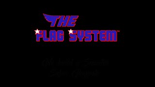 The Flag System™ [upl. by Reuven]