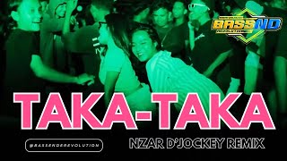 BASS SENTAK TAKATAKA BY NZAR DJOCKEY REMIX 2024 [upl. by Collie]