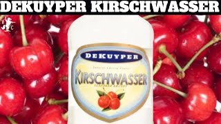 DeKuyper Kirschwassser Cherry Flavored Brandy Review [upl. by Arri]