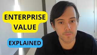 Martin Shkreli Explains Enterprise Value Of A Company [upl. by Jerrilyn498]