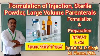 Formulation of Injection Dry Powder Large Volume Parenterals  Industrial Pharmacy  BP502T  L34 [upl. by Itaws719]