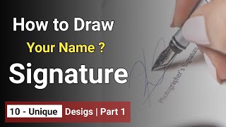 ✅ Beautiful Signature PART 1  How to Draw Signature  Signature Style Of My Name [upl. by Eelrahs724]