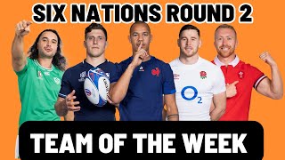 TEAM OF THE WEEK  SIX NATIONS ROUND 2 [upl. by Saphra]