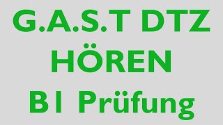 GAST DTZ B1 Hören Prüfung B1 Neu 2024  Test 39 [upl. by Golda916]