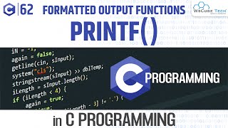 Formatted Output Functions in C Programming Explained with Example  C Tutorial [upl. by Ennairb13]