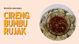 CIRENG RENYAH BUMBU RUJAK [upl. by Nisay]