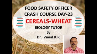 CEREALSWHEAT FOOD SAFETY OFFICER CRASH COURSE DAY23 [upl. by Hsotnas]