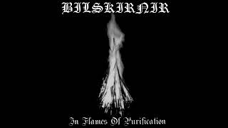 Bilskirnir  In Flames of Purification  Full Album [upl. by Rafter]