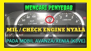 MENCARI PENYEBAB MILCHECK ENGINE NYALA PADA AVANZAXENIA [upl. by Fiona]