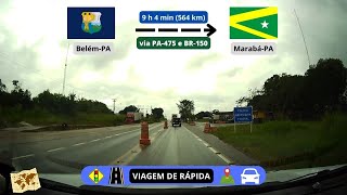 VIAGEM RÁPIDA  via PA475 e BR150  BelémPA x MarabáPA [upl. by Grae]