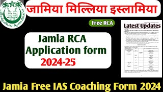 Jamia RCA applications form 2024Jamia RCA फार्म 2024 Free ias coaching syllabus books exam date [upl. by Nnewg]