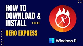 How to Download and Install Nero Express For Windows [upl. by Asserrac664]