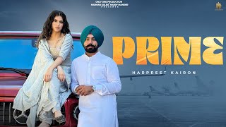 Prime Music Video  Harpreet Kairon amp Gurlez Akhtar  MixSingh  New Punjabi Song 2023 [upl. by Eerized752]