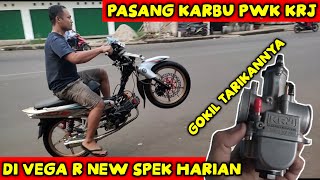 GOKIL PASANG KARBURATOR PWK KRJ 24 DI MOTOR VEGA R BIKIN TARIKAN ENTENG [upl. by Hands]