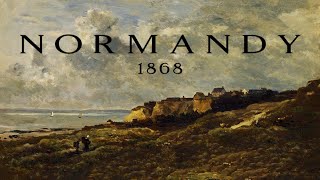 Normandy 1868 [upl. by Torrin665]