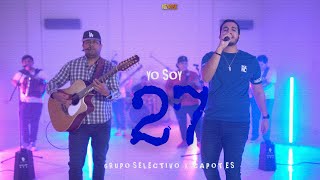 Grupo Selectivo ft Capotes  Yo Soy 27 Video Oficial [upl. by Ilahtan]