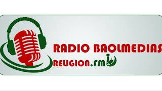 LIVERadio BaolmediasFM Religion—La voix de lIslam Baolmedias Niaar Kaddu Lislam en Direct… [upl. by Eirollam863]