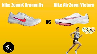 Nike ZoomX Dragonfly vs Air Zoom Victory  Testing spikes with an Olympian [upl. by Oileduab841]