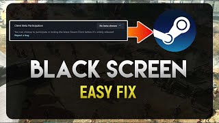 How To Fix Steam Black Screen Not Loading EASY FIX [upl. by Fabri]