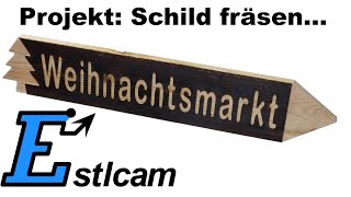 Estlcam Schild für Weihnachtsmarkt [upl. by Iaras]