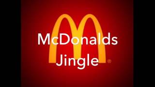 McDonalds Jingle [upl. by Assirolc]