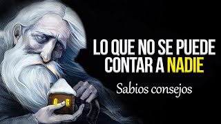 Siete sabios consejos De lo que nunca se debe hablar [upl. by Anaiv]