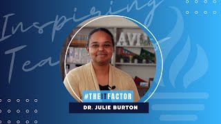 The IT Factor  Inspiring Teachers  Dr Julie Burton [upl. by Esiouqrut]