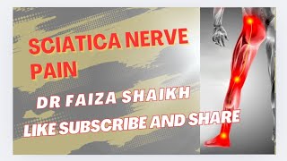 SCIATICA NERVE PAINEP96 DOCTOR FAIZA SHAIKH [upl. by Artema]