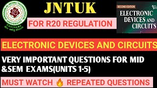 ELECTRONIC DEVICES AND CIRCUITS IMPORTANT QUESTIONS FOR JNTUK R20 ECE STUDENTS FOR MID SEM EXAMS [upl. by Cirted347]