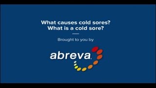 What Causes a Cold Sore  Abreva® [upl. by Ettellocin]