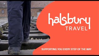 Halsbury Travel  Supporting You Every Step of the Way [upl. by Gussi]