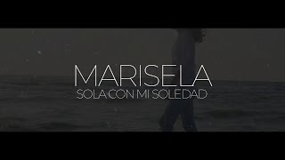 Marisela  Sola Con Mi Soledad Video Lyric [upl. by Nosredneh]