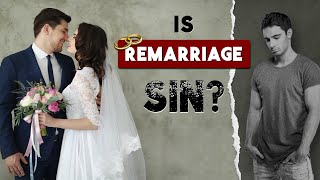 WHAT does the BIBLE SAY about REMARRIAGE  Is Remarriage Adultery [upl. by Nerrag528]