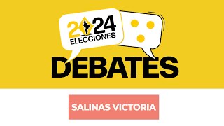 DEBATES 2024  Salinas Victoria  09 de mayo [upl. by Philps957]